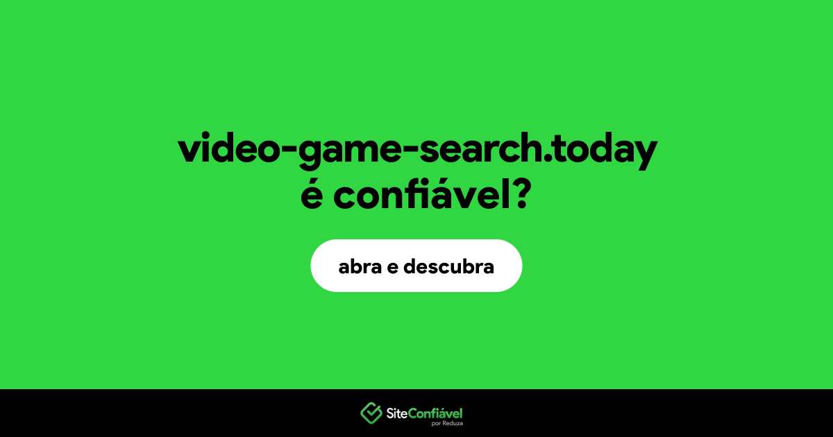 O site video-game-search.today é confiável?