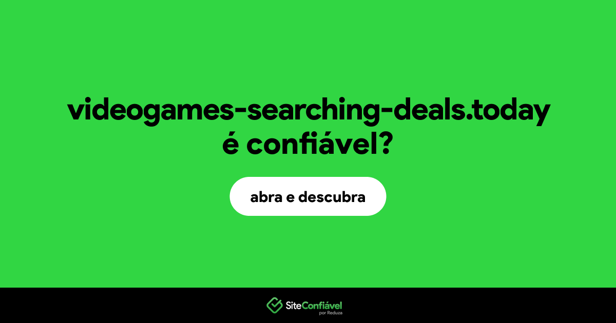 O site videogames-searching-deals.today é confiável?