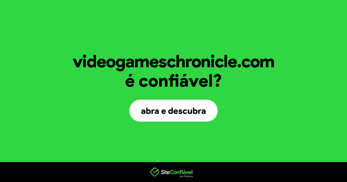 O site videogameschronicle.com é confiável?