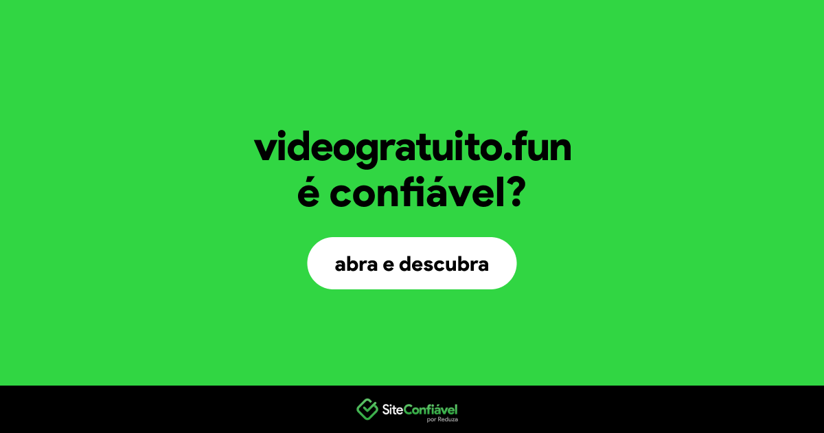 O site videogratuito.fun é confiável?