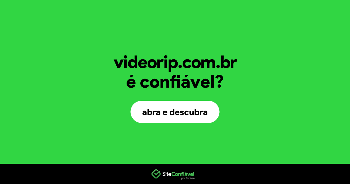 O site videorip.com.br é confiável?