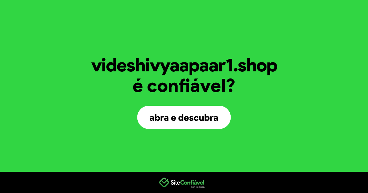 O site videshivyaapaar1.shop é confiável?