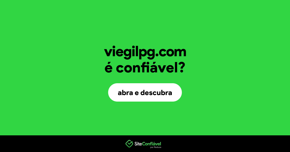 O site viegilpg.com é confiável?