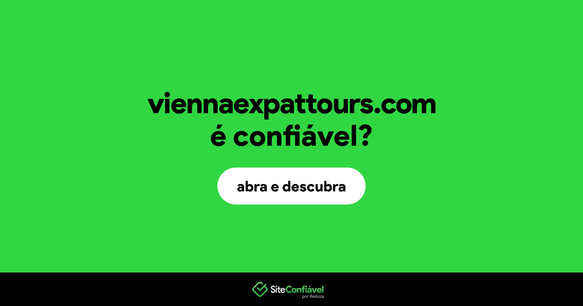 O site viennaexpattours.com é confiável?