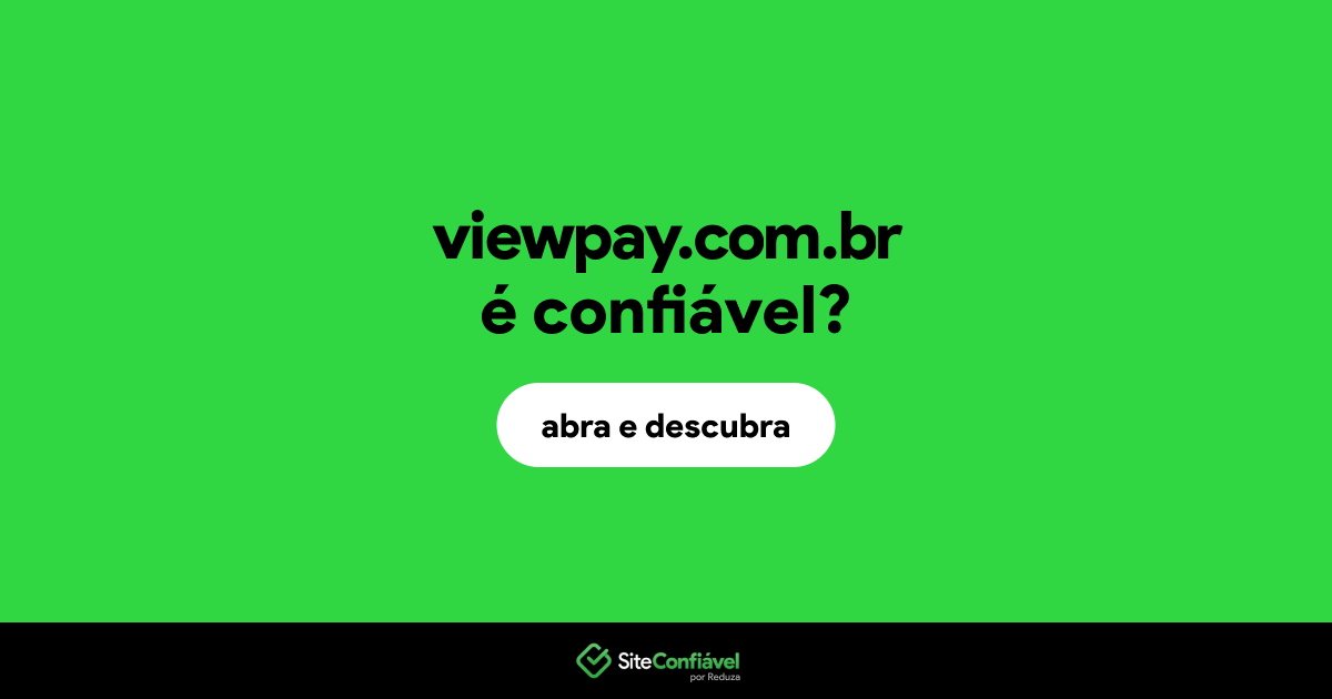 O site viewpay.com.br é confiável?