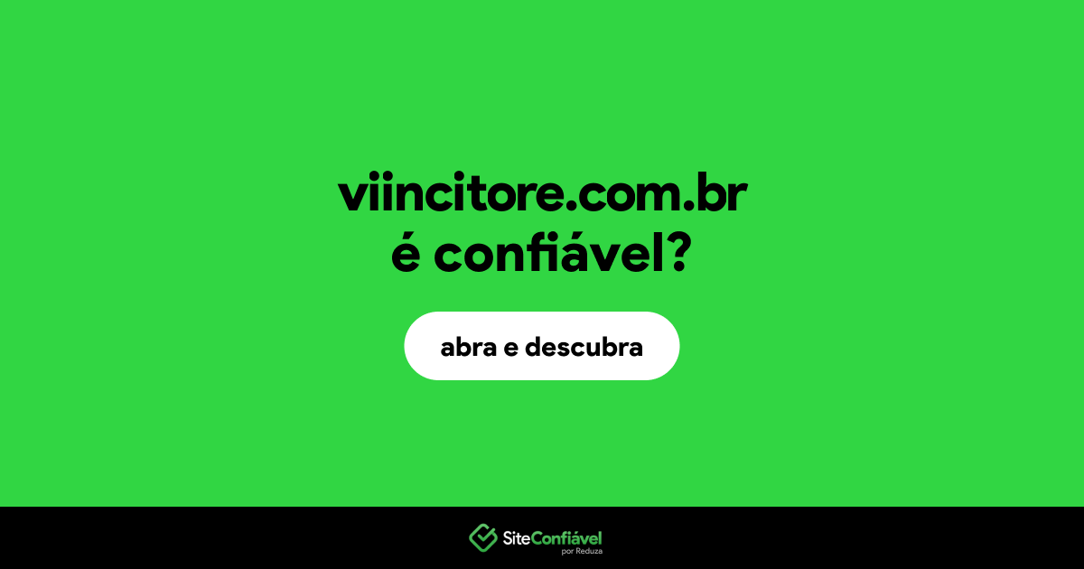 O site viincitore.com.br é confiável?