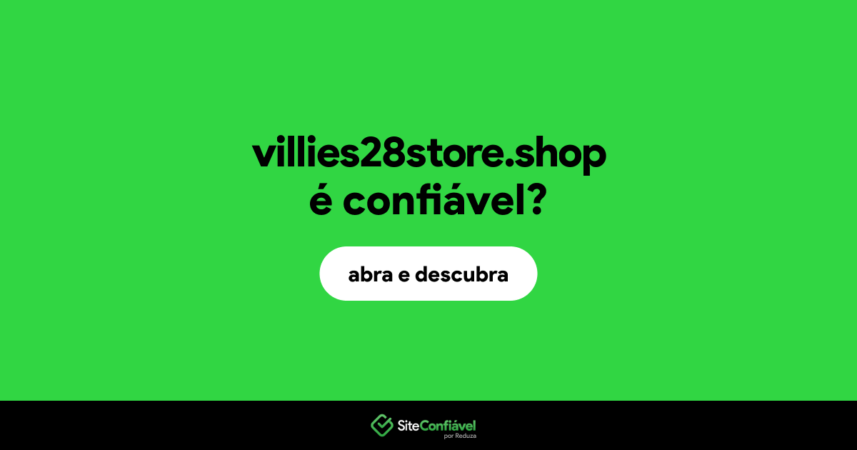 O site villies28store.shop é confiável?