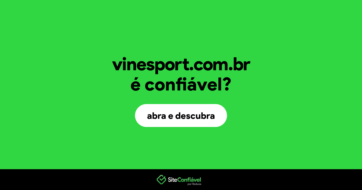 O site vinesport.com.br é confiável?
