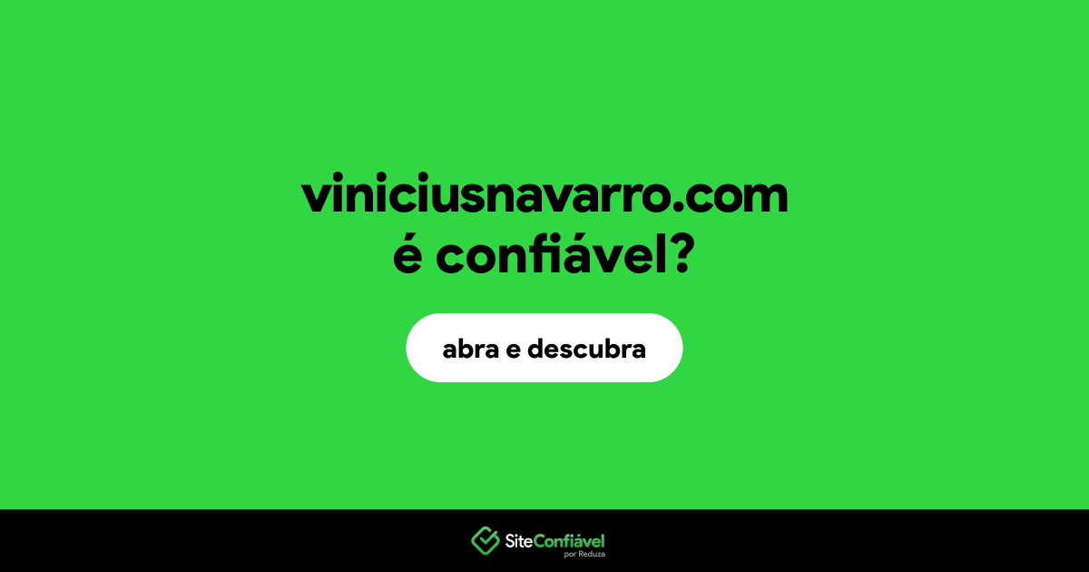 O site viniciusnavarro.com é confiável?