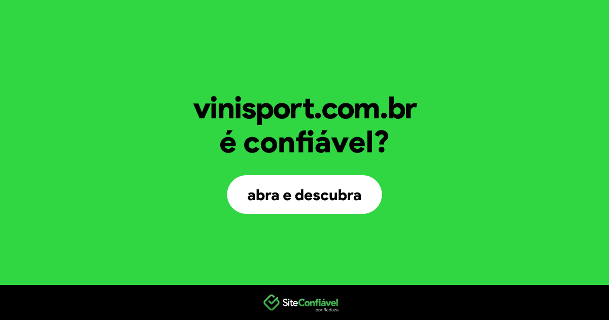 O site vinisport.com.br é confiável?