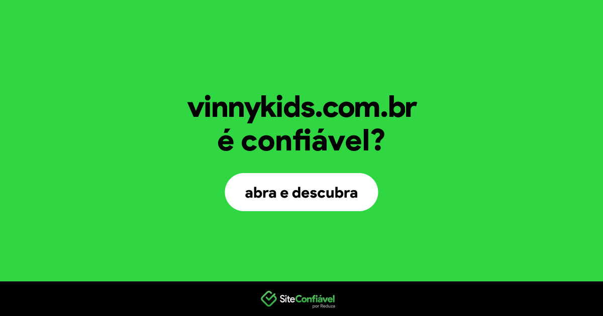 O site vinnykids.com.br é confiável?