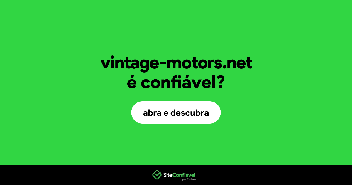 O site vintage-motors.net é confiável?