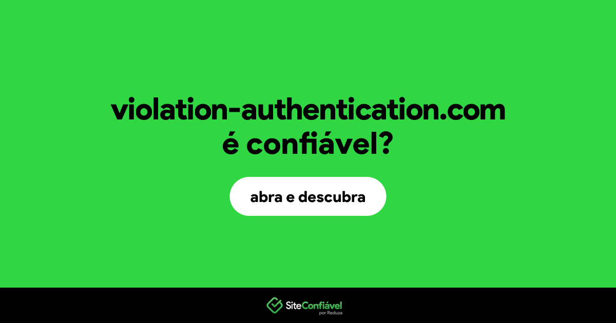 O site violation-authentication.com é confiável?