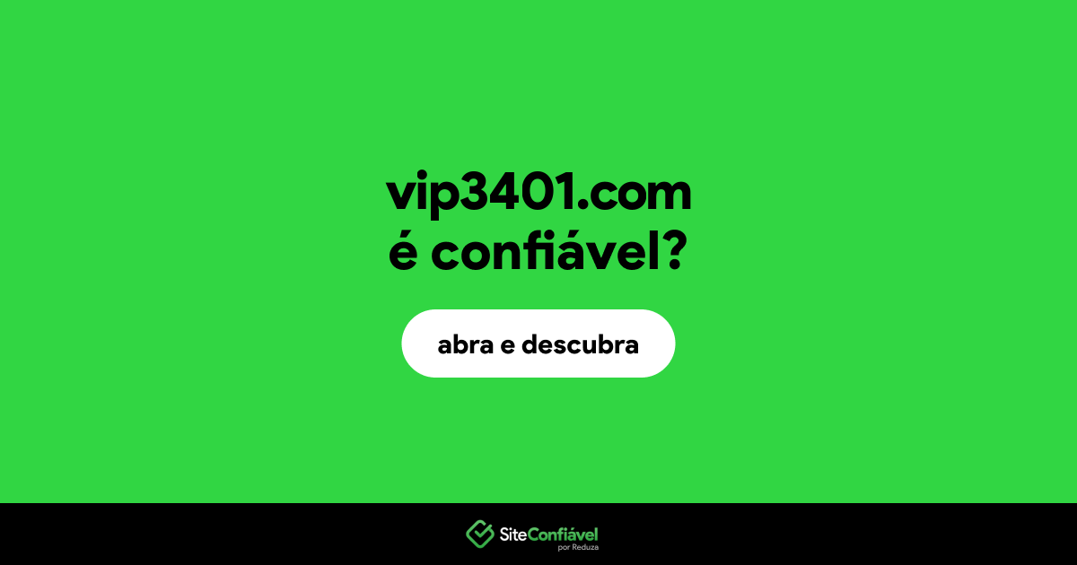 O site vip3401.com é confiável?