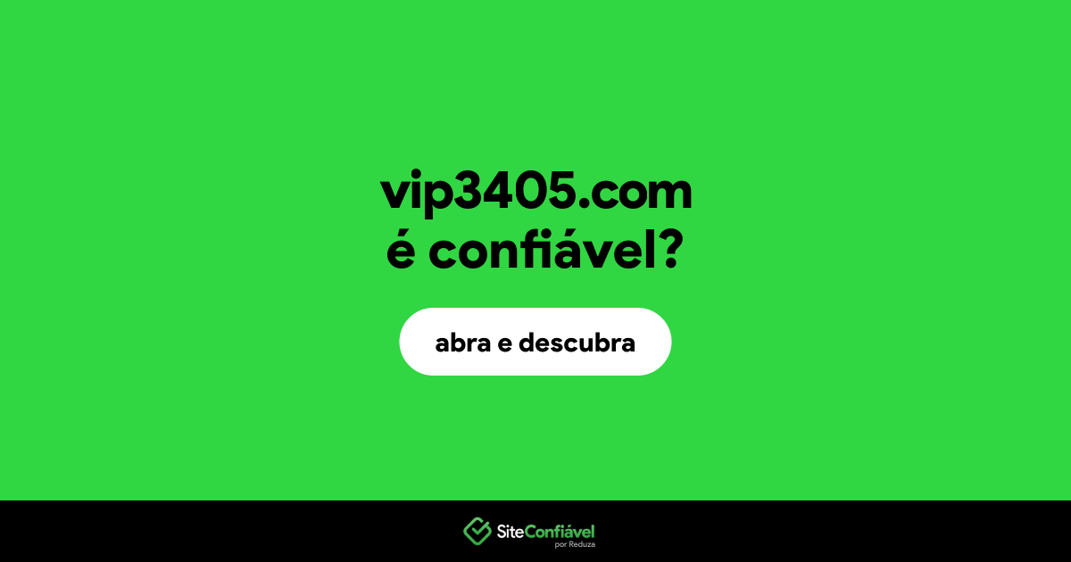 O site vip3405.com é confiável?