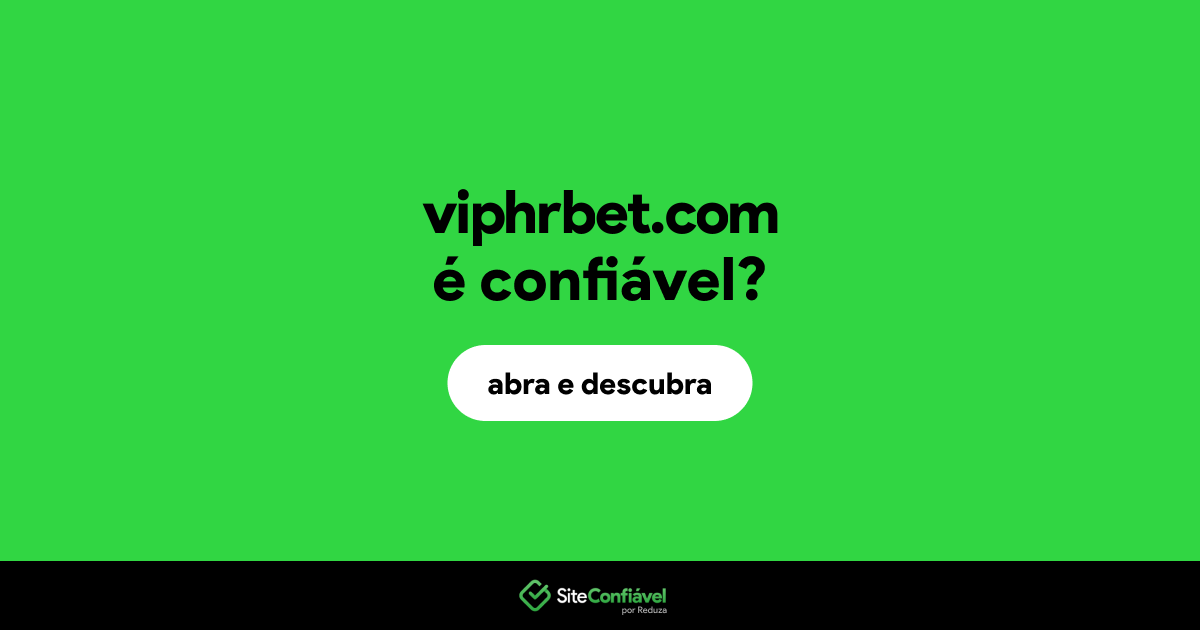 O site viphrbet.com é confiável?