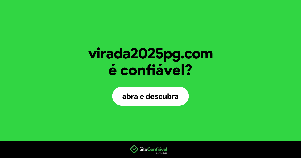O site virada2025pg.com é confiável?
