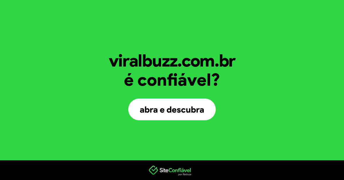 O site viralbuzz.com.br é confiável?