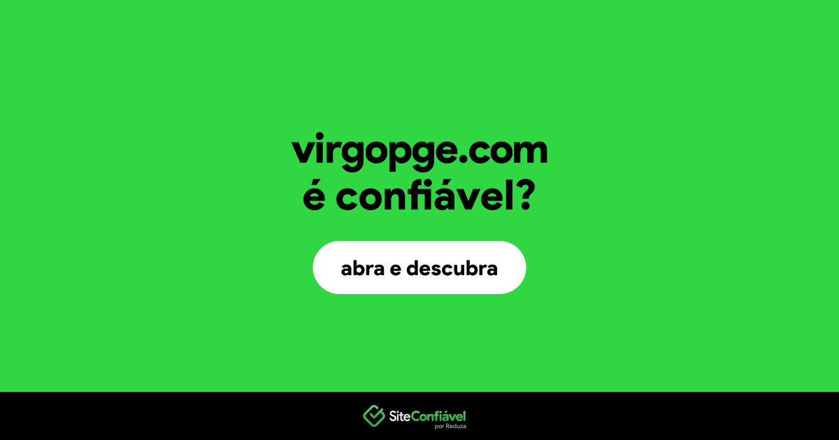 O site virgopge.com é confiável?