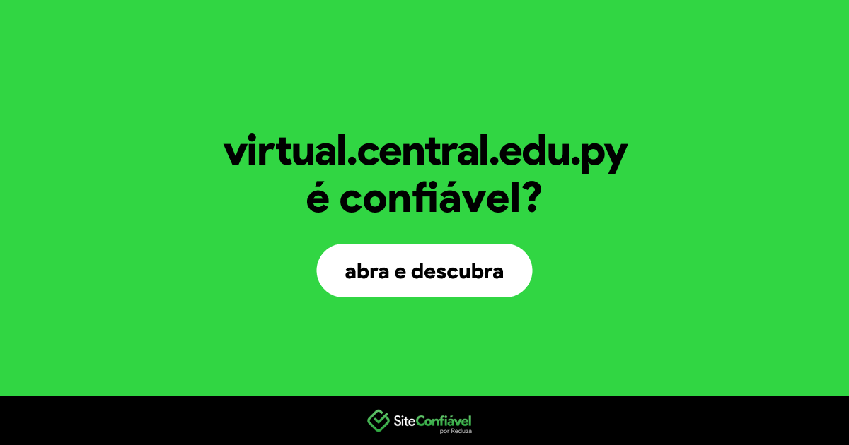 O site virtual.central.edu.py é confiável?