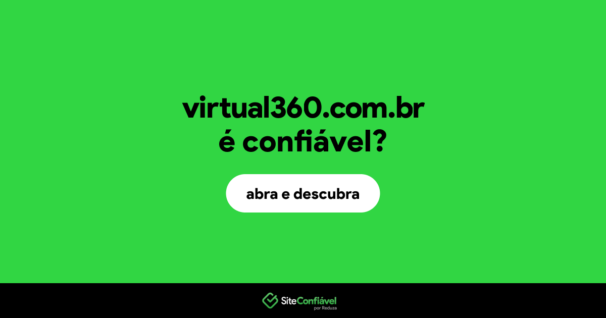 O site virtual360.com.br é confiável?
