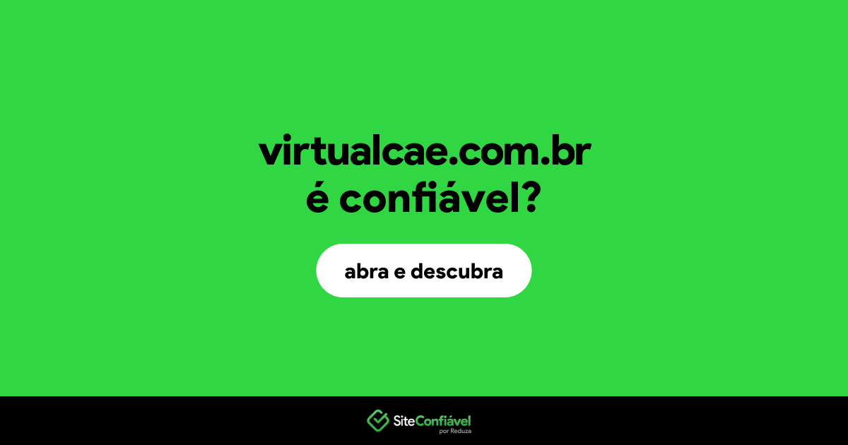 O site virtualcae.com.br é confiável?
