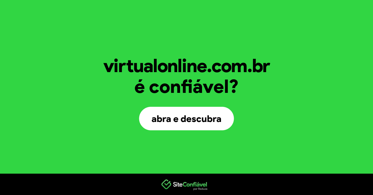 O site virtualonline.com.br é confiável?