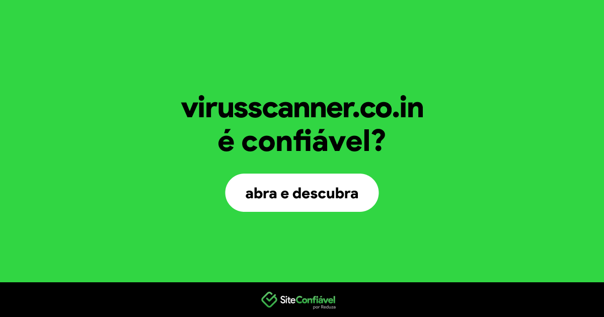 O site virusscanner.co.in é confiável?