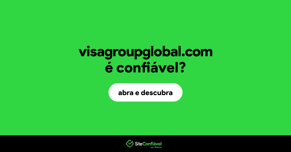O site visagroupglobal.com é confiável?