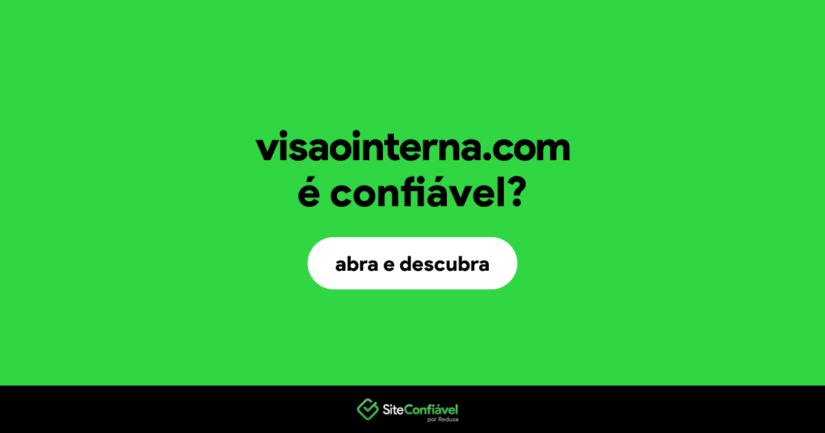 O site visaointerna.com é confiável?