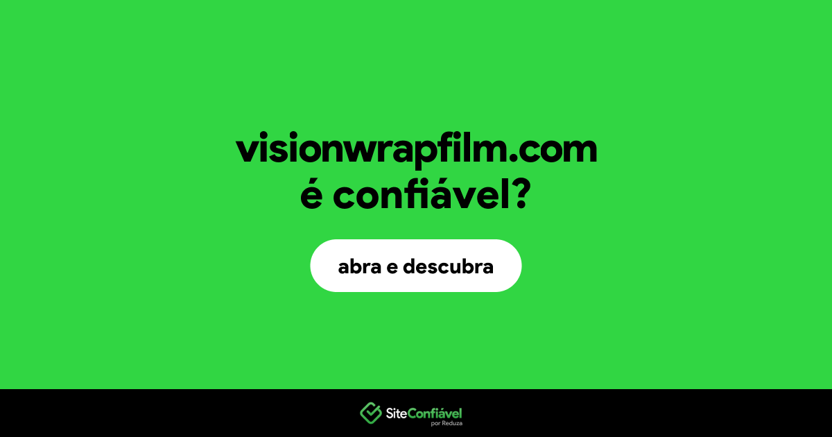 O site visionwrapfilm.com é confiável?