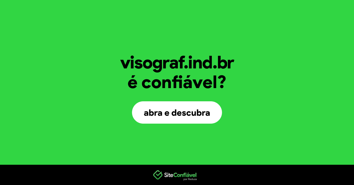 O site visograf.ind.br é confiável?