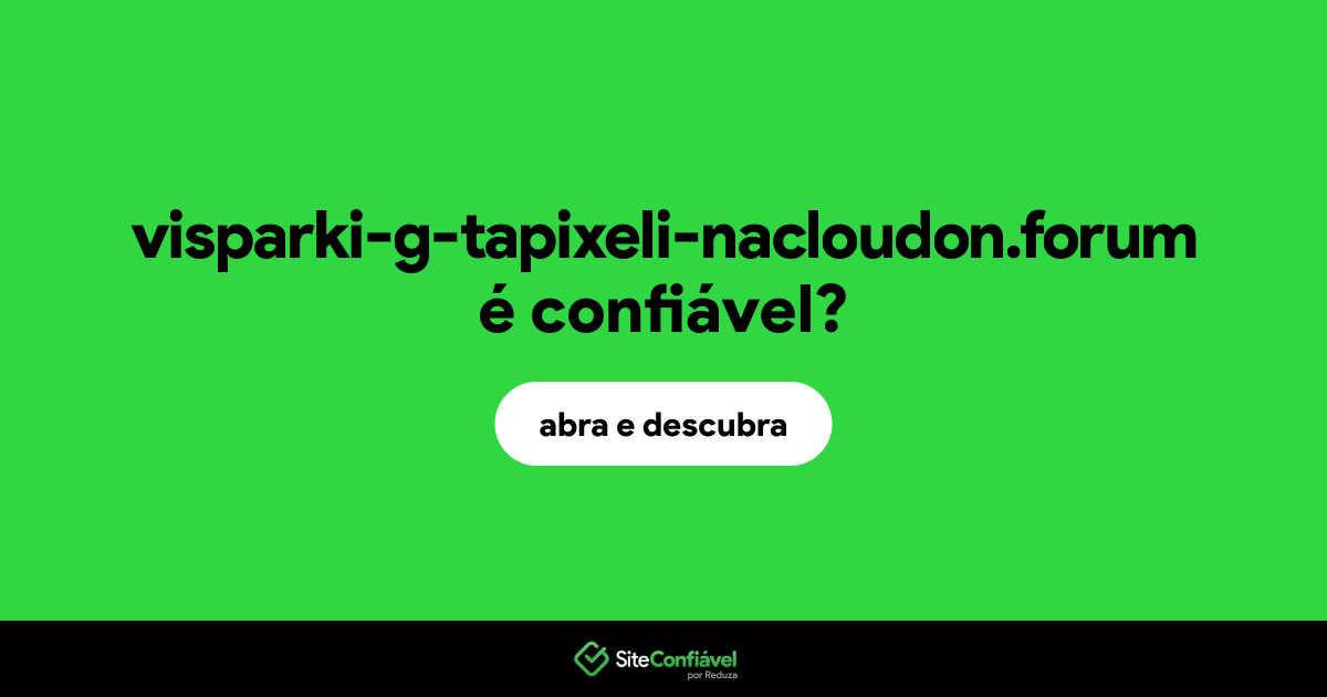O site visparki-g-tapixeli-nacloudon.forum é confiável?