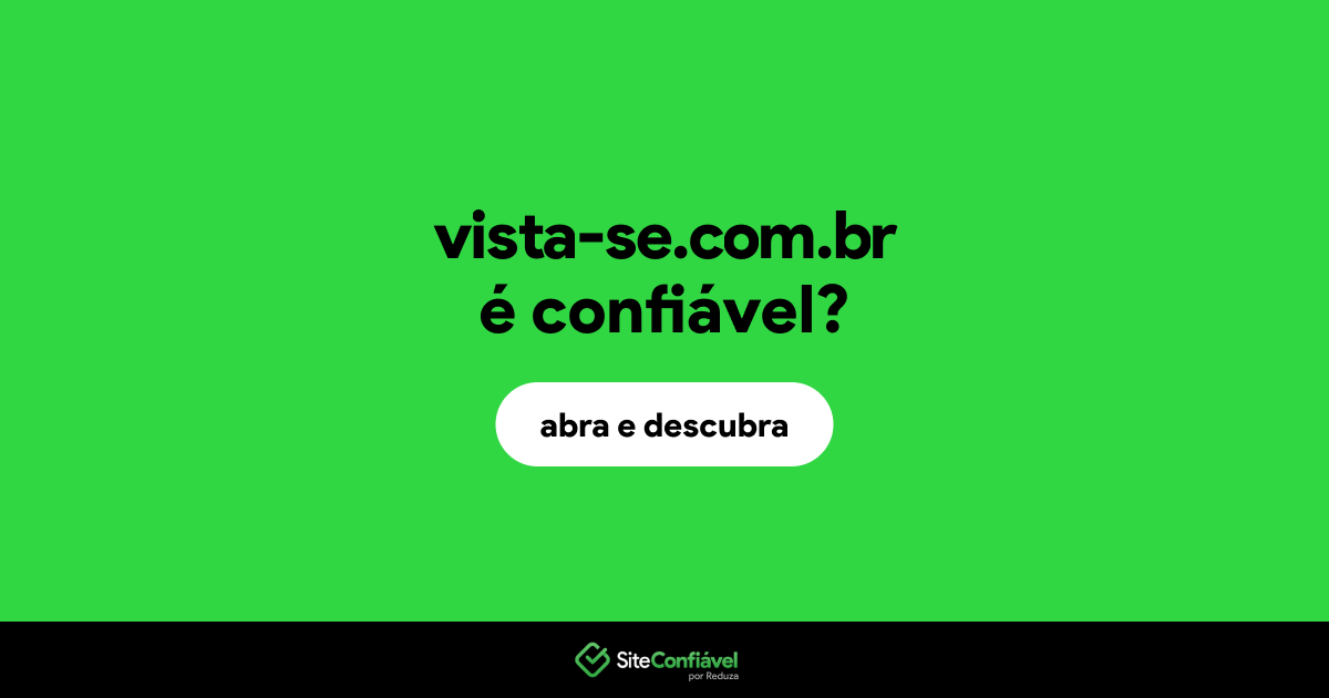 O site vista-se.com.br é confiável?