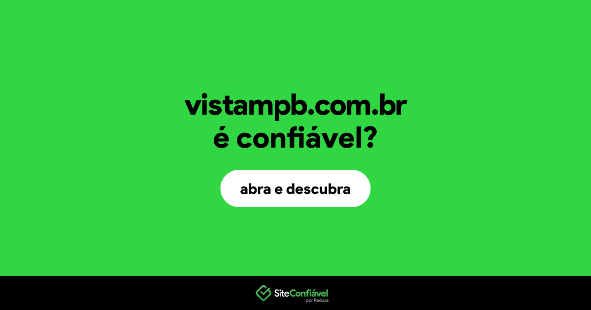O site vistampb.com.br é confiável?