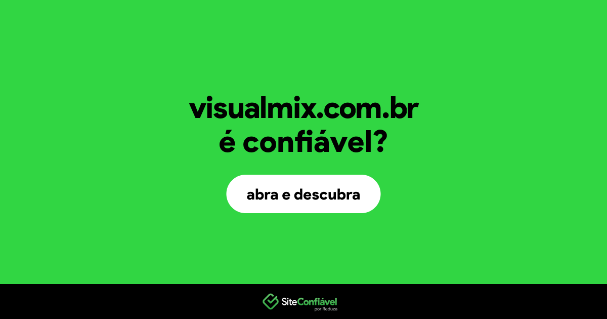 O site visualmix.com.br é confiável?