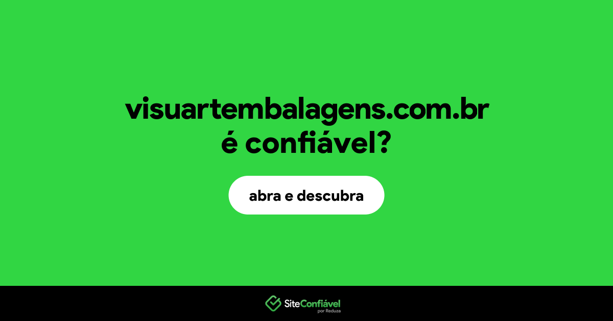 O site visuartembalagens.com.br é confiável?