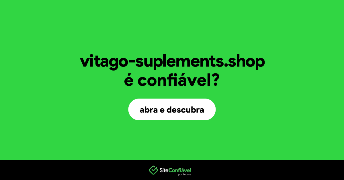 O site vitago-suplements.shop é confiável?