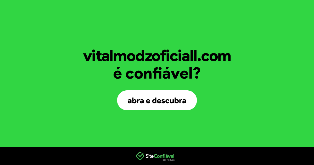 O site vitalmodzoficiall.com é confiável?