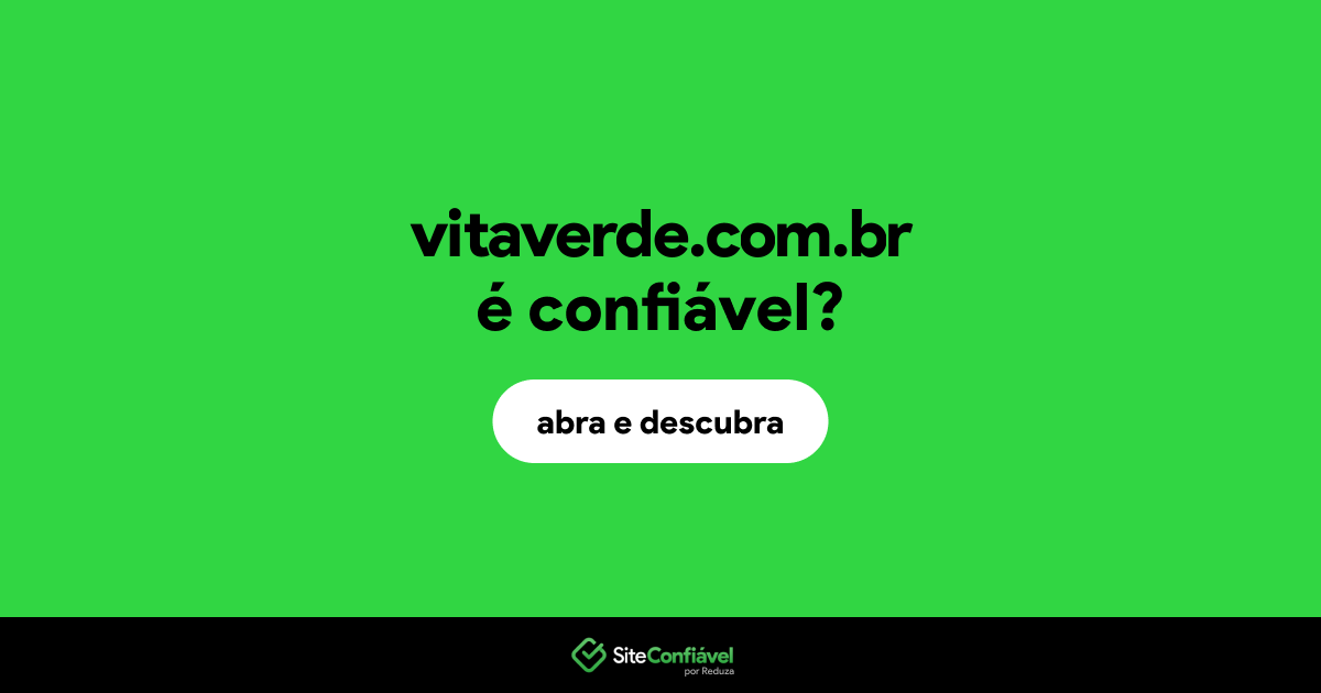 O site vitaverde.com.br é confiável?