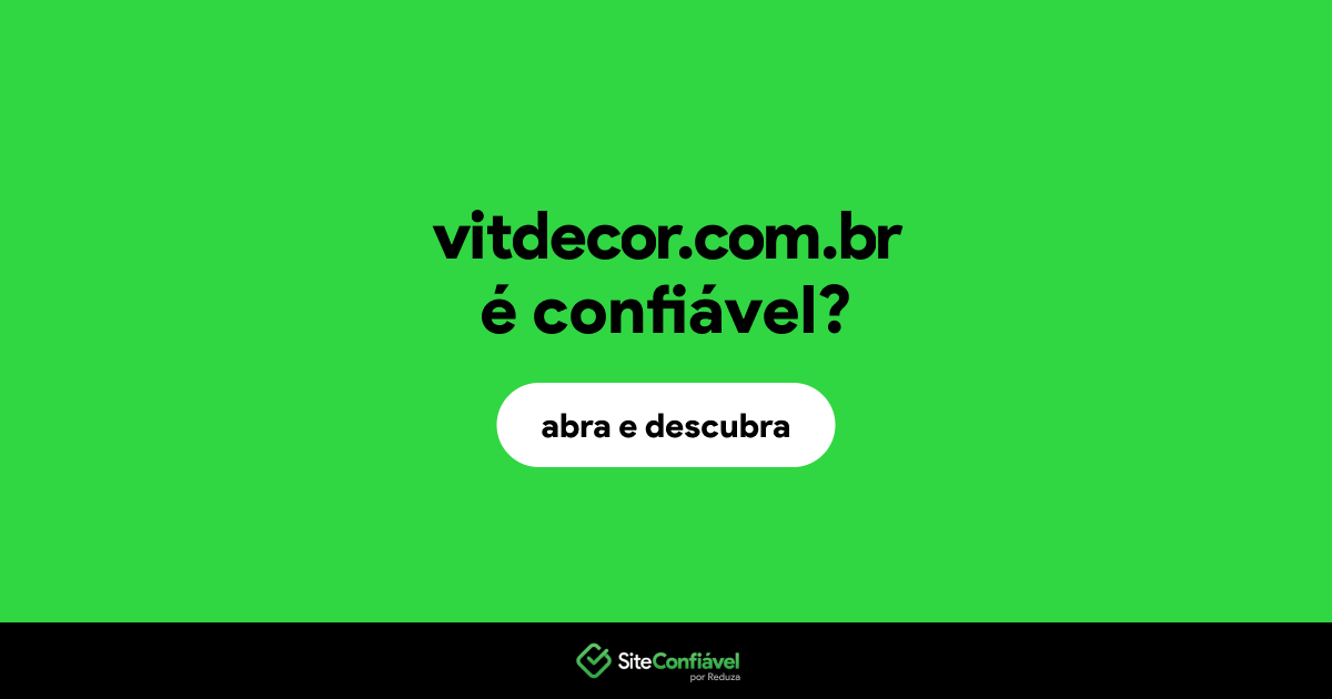 O site vitdecor.com.br é confiável?