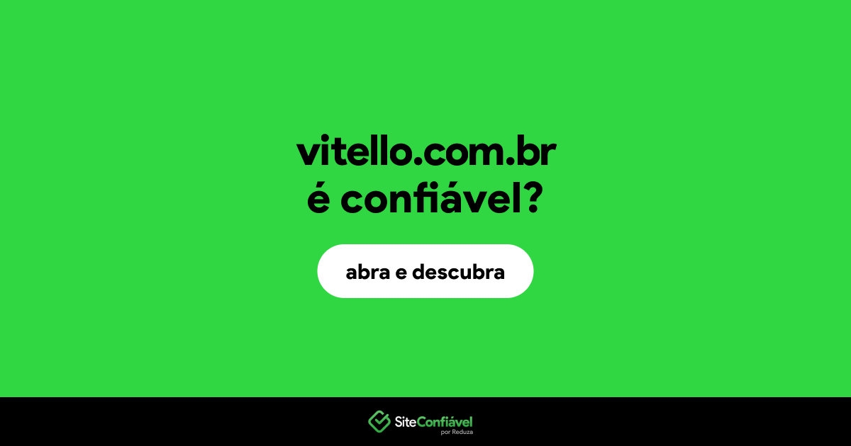 O site vitello.com.br é confiável?