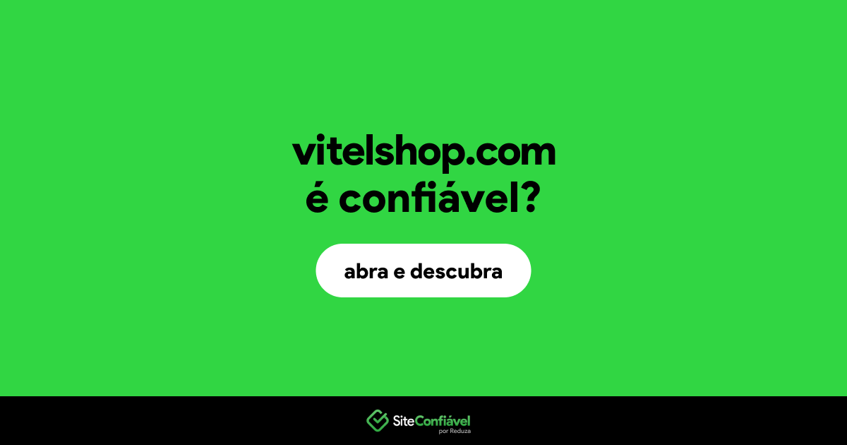 O site vitelshop.com é confiável?