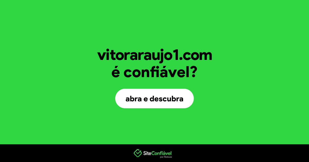 O site vitoraraujo1.com é confiável?
