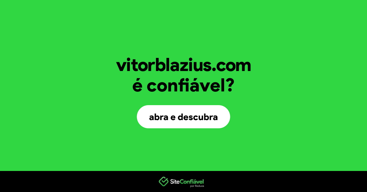O site vitorblazius.com é confiável?