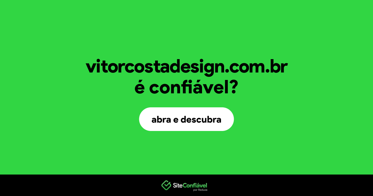 O site vitorcostadesign.com.br é confiável?