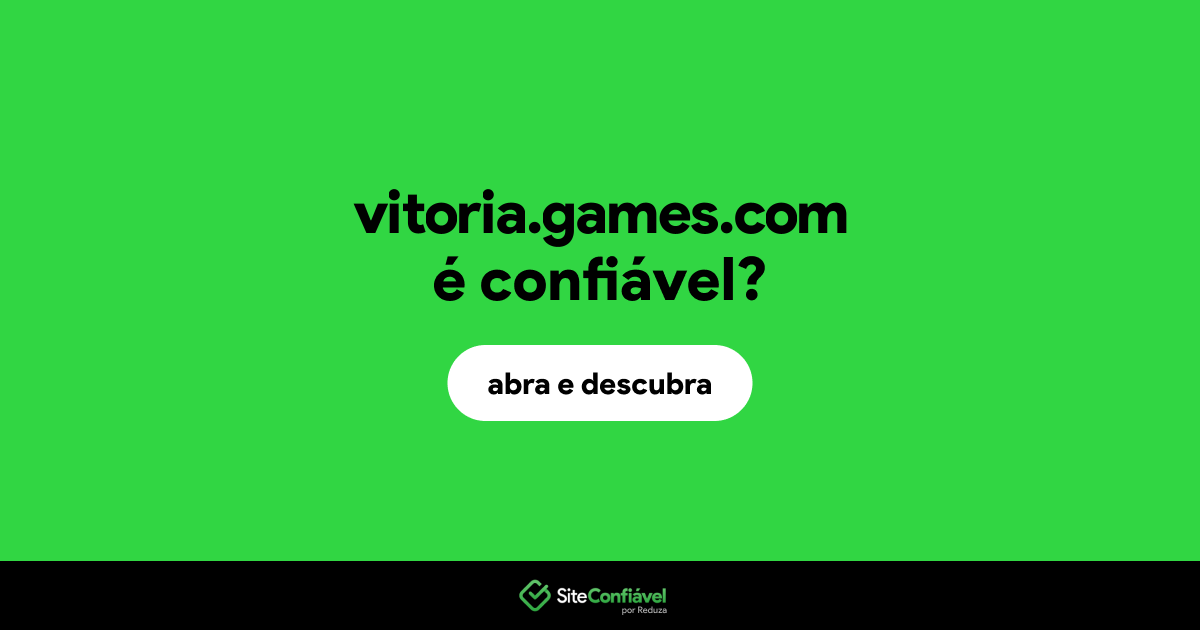 O site vitoria.games.com é confiável?