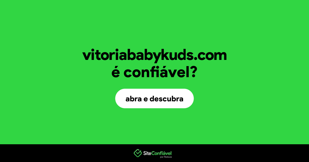 O site vitoriababykuds.com é confiável?