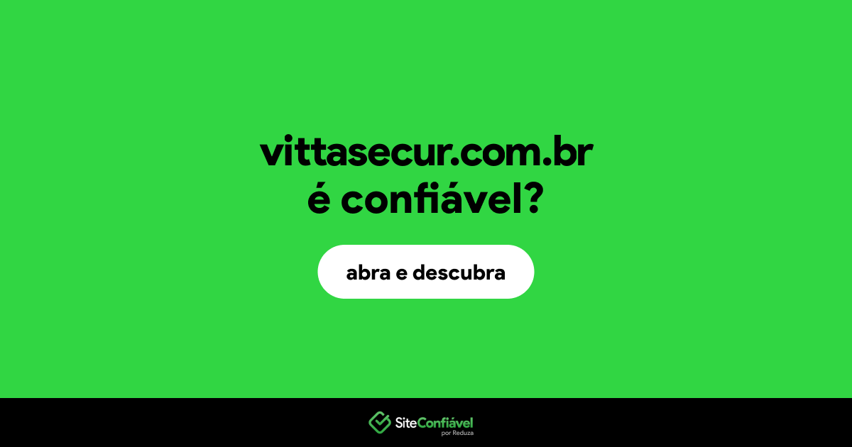 O site vittasecur.com.br é confiável?
