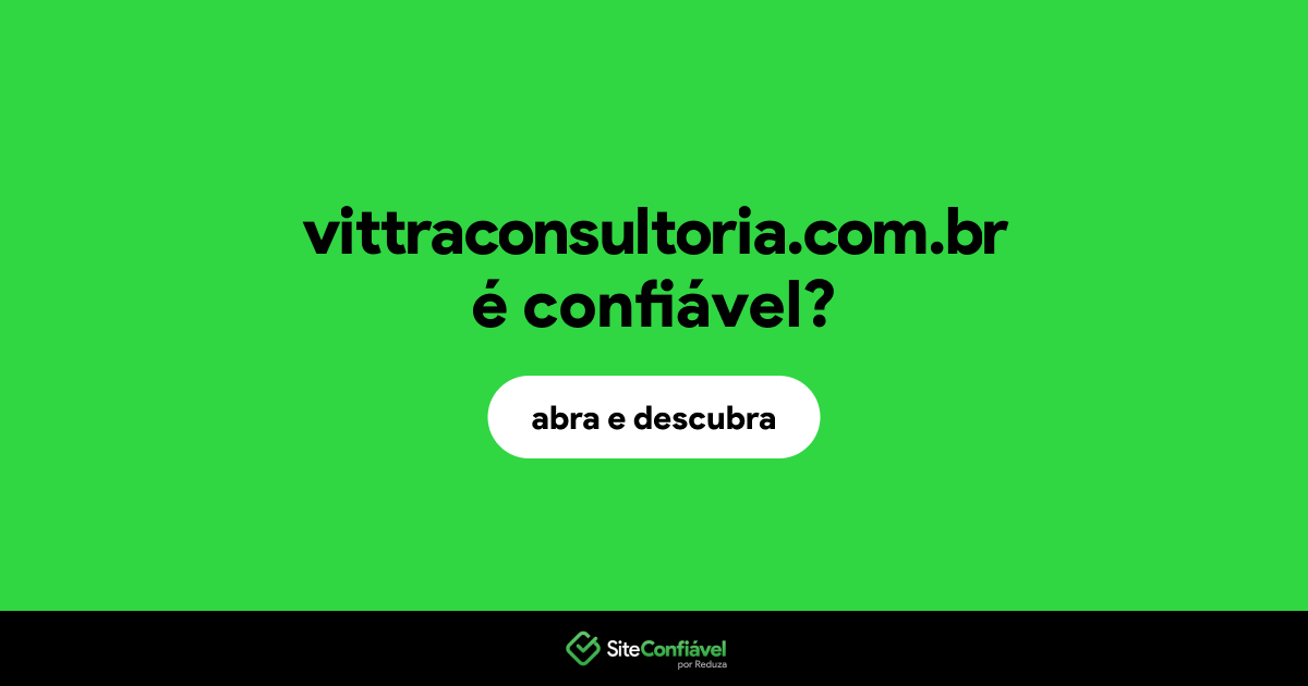 O site vittraconsultoria.com.br é confiável?